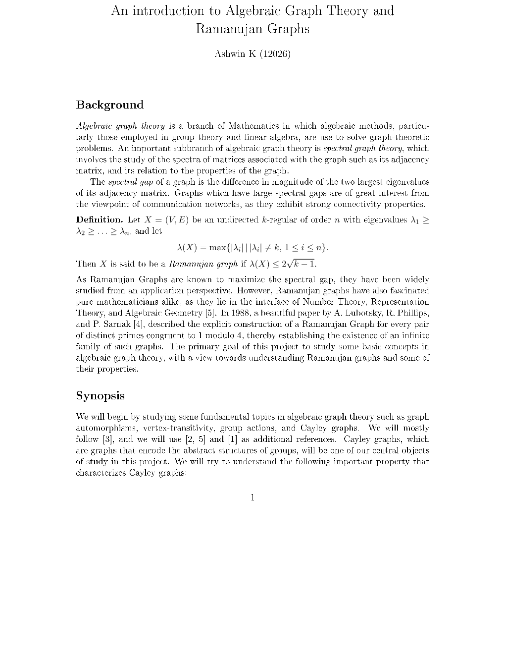 An Introduction to Algebraic Graph Theory and Ramanujan Graphs