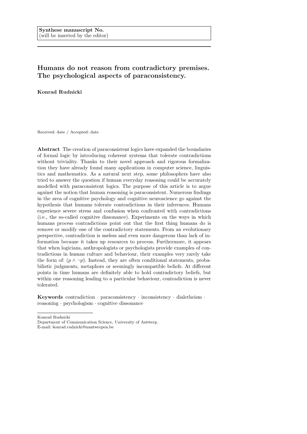 Humans Do Not Reason from Contradictory Premises. the Psychological Aspects of Paraconsistency