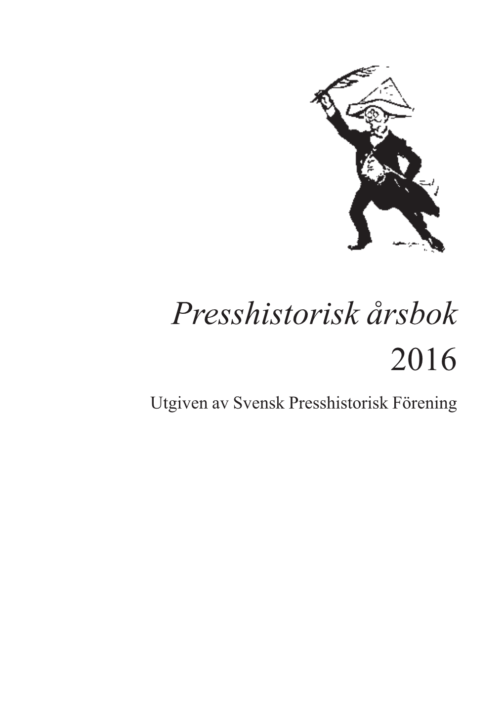 Ladda Ned Presshistorisk Årsbok 2016