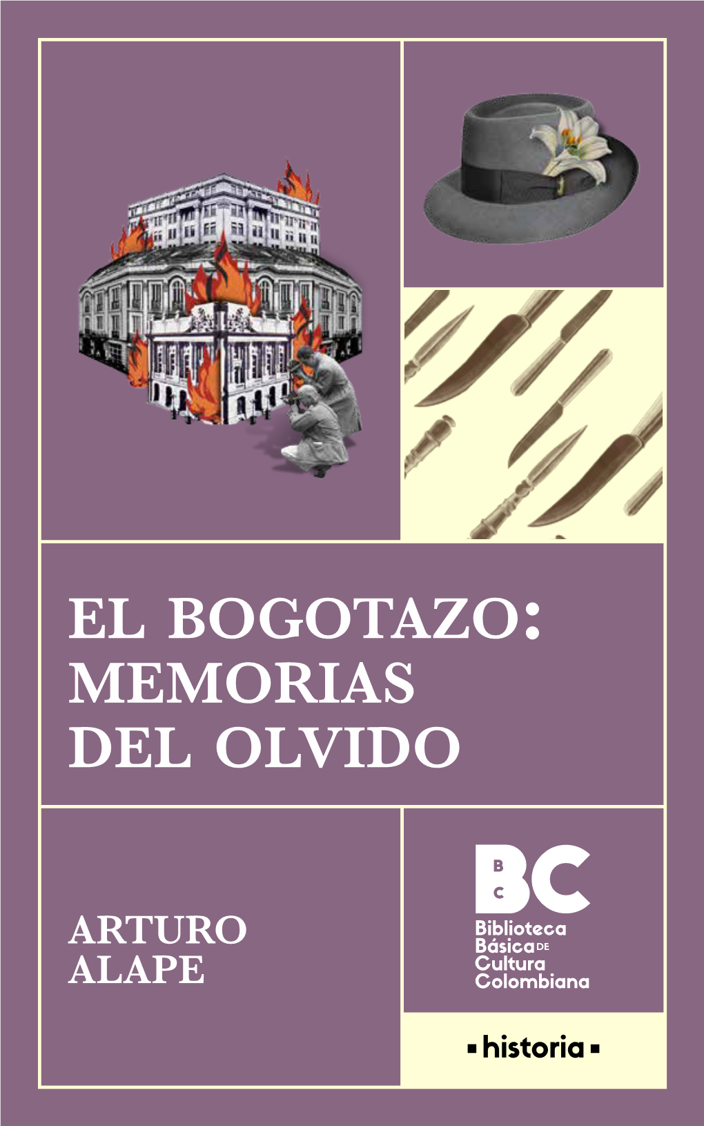 EL Bogotazo Memorias Del Olvido