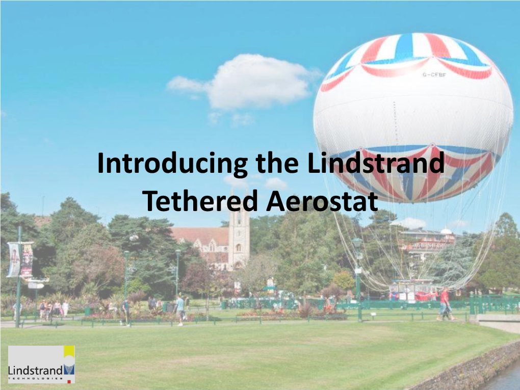 Introducing the Lindstrand Tethered Aerostat Background