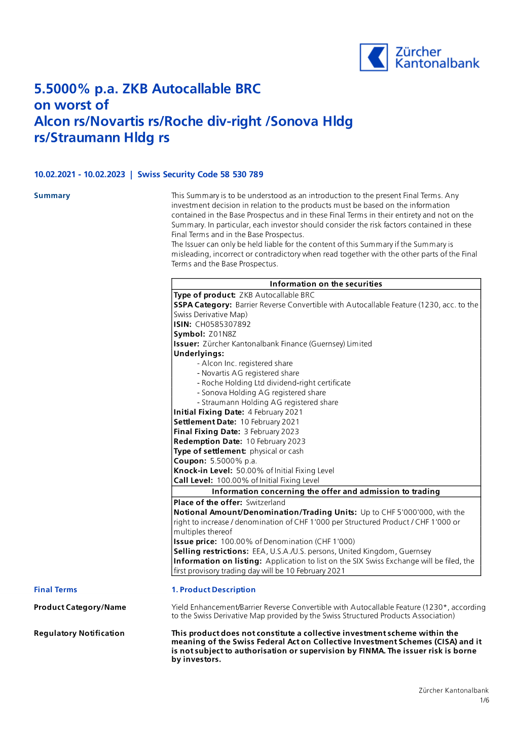 5.5000% P.A. ZKB Autocallable BRC on Worst of Alcon Rs/Novartis Rs/Roche Div-Right /Sonova Hldg Rs/Straumann Hldg Rs