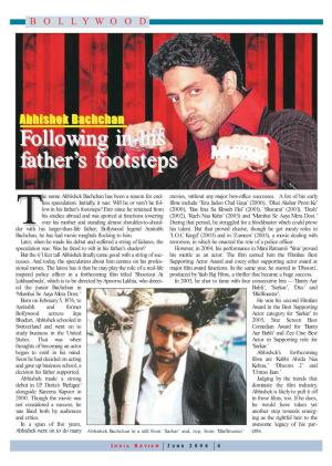 Abhishek Bachchan Following in His Father's Footsteps