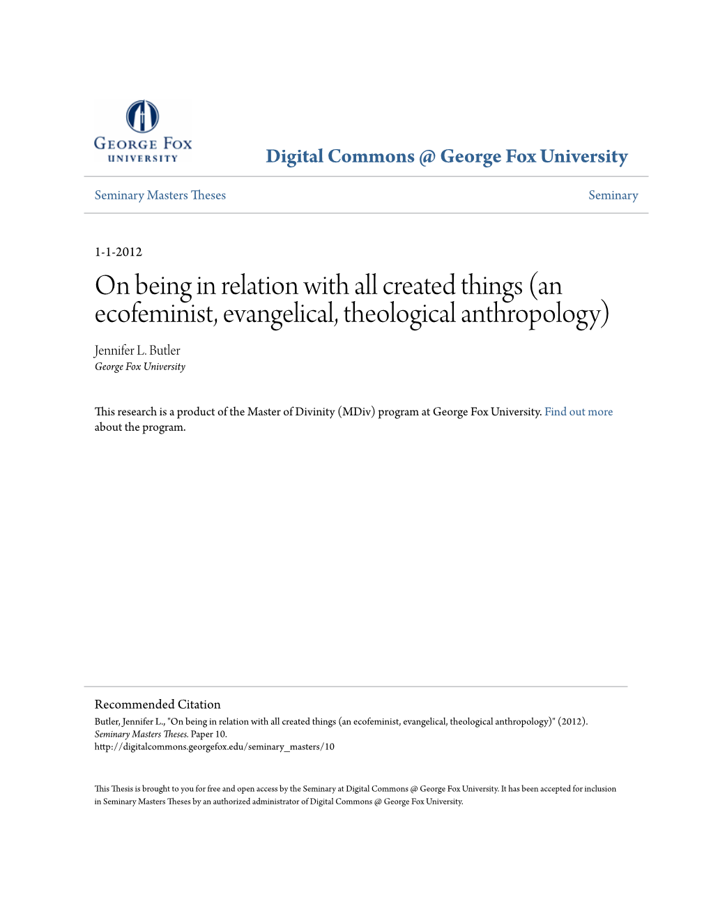 On Being in Relation with All Created Things (An Ecofeminist, Evangelical, Theological Anthropology) Jennifer L