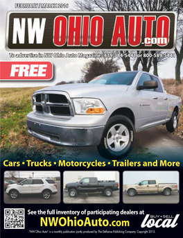 Nwohioauto.Com “NW Ohio Auto” Is a Monthly Publication Jointly Produced by the Deﬁ Ance Publishing Company
