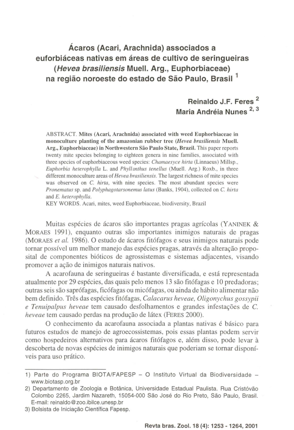 Ácaros (Acari, Arachnida) Associados a Euforbiáceas Nativas Em Áreas De Cultivo De Seringueiras (Hevea Brasiliensis Muell