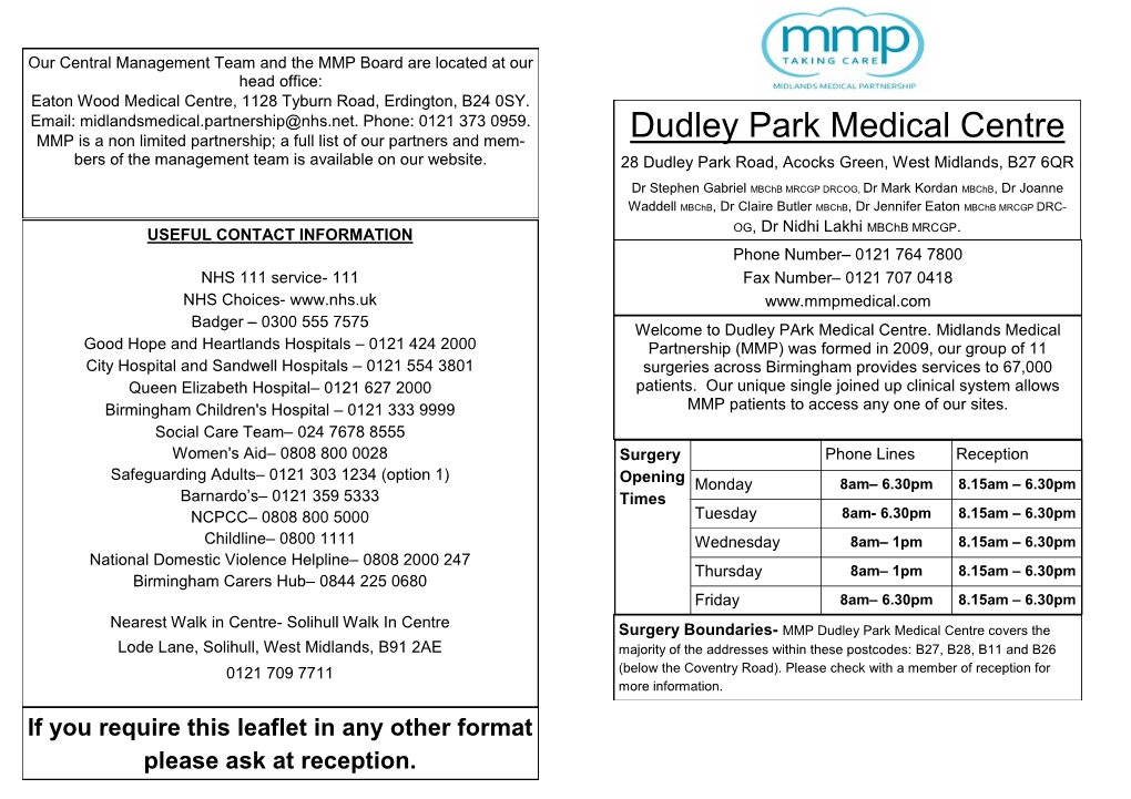 Dudley Park Medical Centre Bers of the Management Team Is Available on Our Website