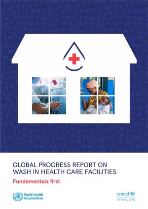 Global Progress Report on WASH in Health-Care Facilities 2020