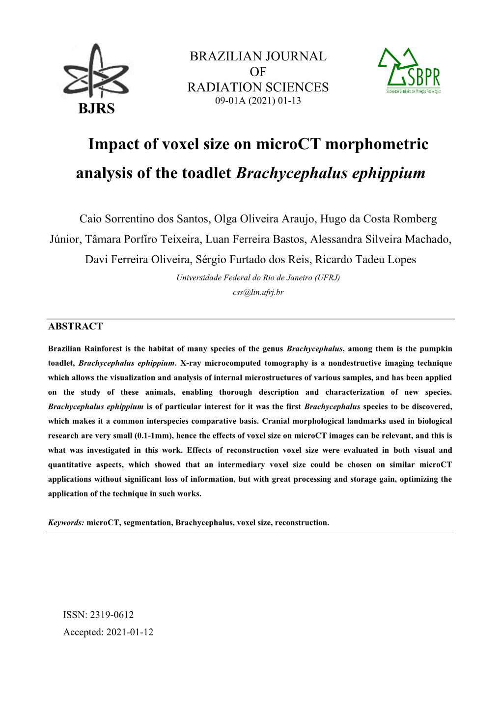 Impact of Voxel Size on Microct Morphometric Analysis of the Toadlet Brachycephalus Ephippium