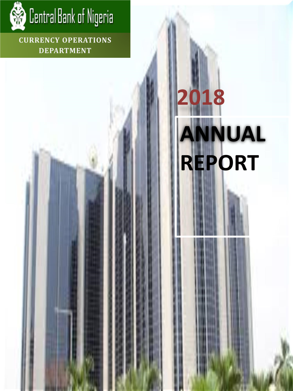 Currency Operations 2018 Annual Report