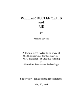 WILLIAM BUTLER YEATS and ME