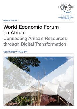 World Economic Forum on Africa Connecting Africa’S Resources Through Digital Transformation