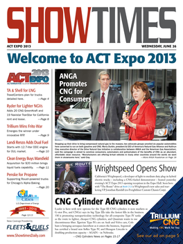 ACT EXPO 2013 Wednesday, JUNE 26 Welcome to ACT Expo 2013 ANGA Promotes TA & Shell for LNG Travelcenters Plan for Trucks CNG for Detailed Here