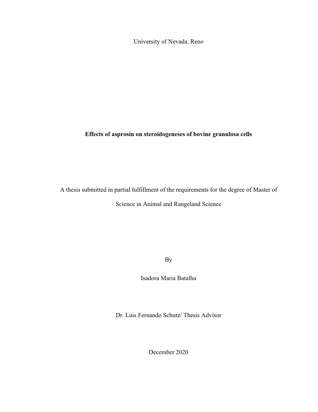 University of Nevada, Reno Effects of Asprosin on Steroidogeneses Of