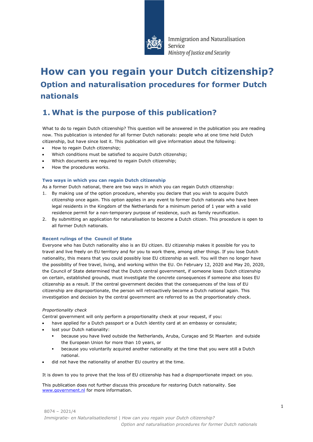 How Can You Regain Your Dutch Citizenship? Option and Naturalisation Procedures for Former Dutch Nationals