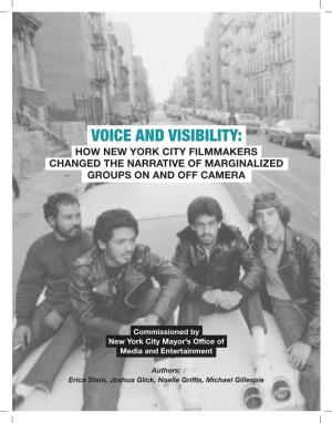 Voice and Visibility: How New York City Filmmakers Changed the Narrative of Marginalized Groups on and Off Camera