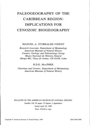 Paleogeography of the Caribbean Region: Implications for Cenozoic Biogeography