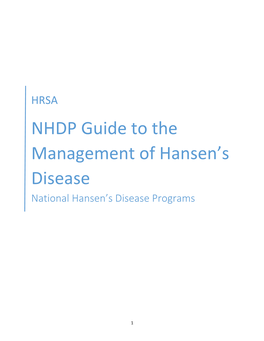 HRSA NHDP Guide to the Management of Hansen’S Disease National Hansen’S Disease Programs