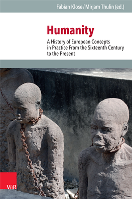 Humanity. a History of European Concepts in Practice From