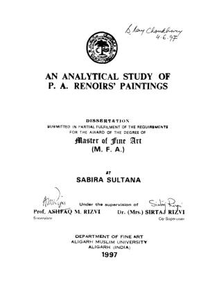 AN ANALYTICAL STUDY of P. A. RENOIRS' PAINTINGS Iwasttr of Fint Girt
