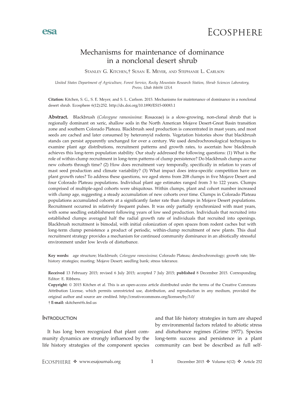 Mechanisms for Maintenance of Dominance in a Nonclonal Desert Shrub