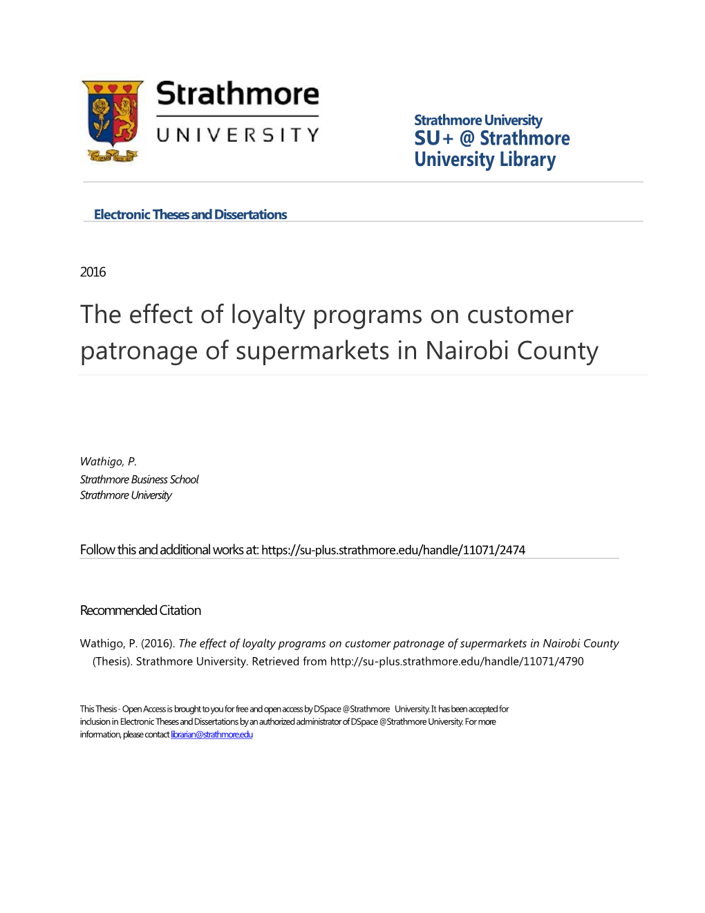 The Effect of Loyalty Programs on Customer Patronage of Supermarkets in Nairobi County