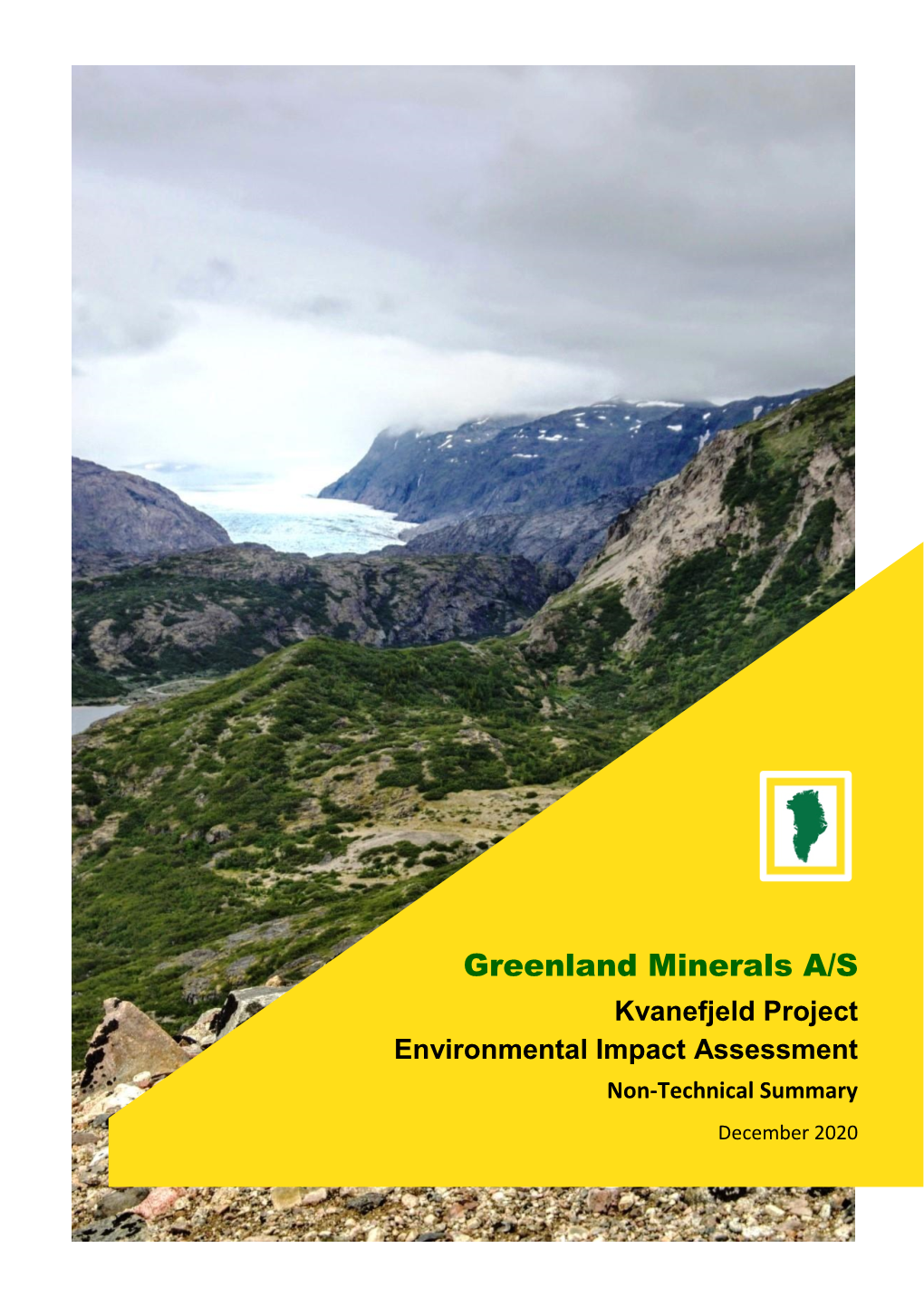 Greenland Minerals A/S Kvanefjeld Project Environmental Impact Assessment Non-Technical Summary