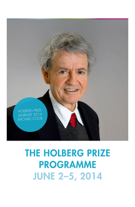 The Holberg Prize Programme June 2–5, 2014 Monday June 2, 16.00–16.45