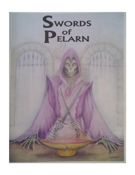 Swords of Pelarn Goes Back to a Hand-Moderated Game Run by Jim Landes in 1981