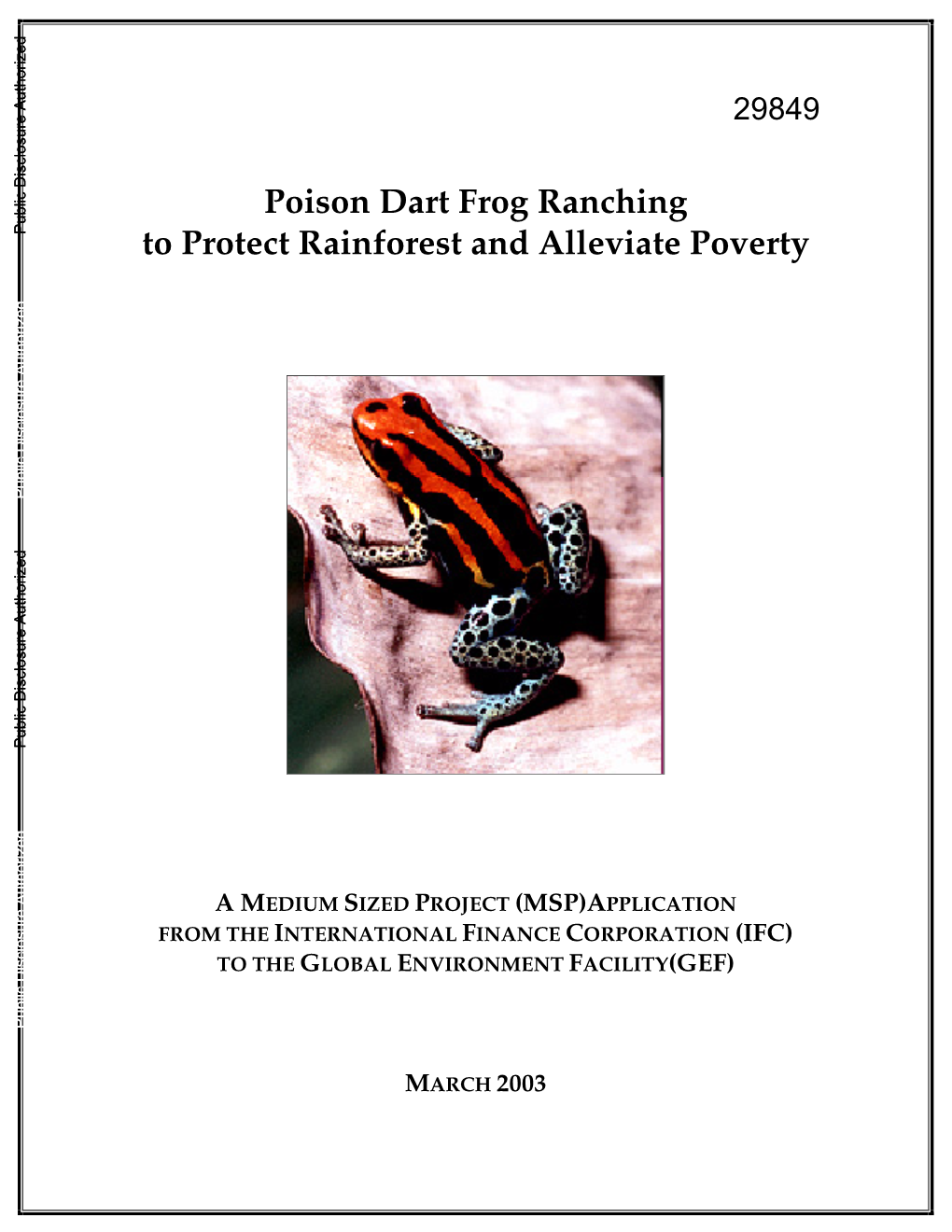 Poison Dart Frog Ranching to Protect Rainforest