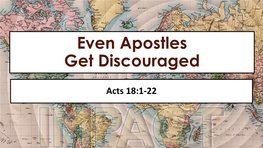 Even Apostles Get Discouraged