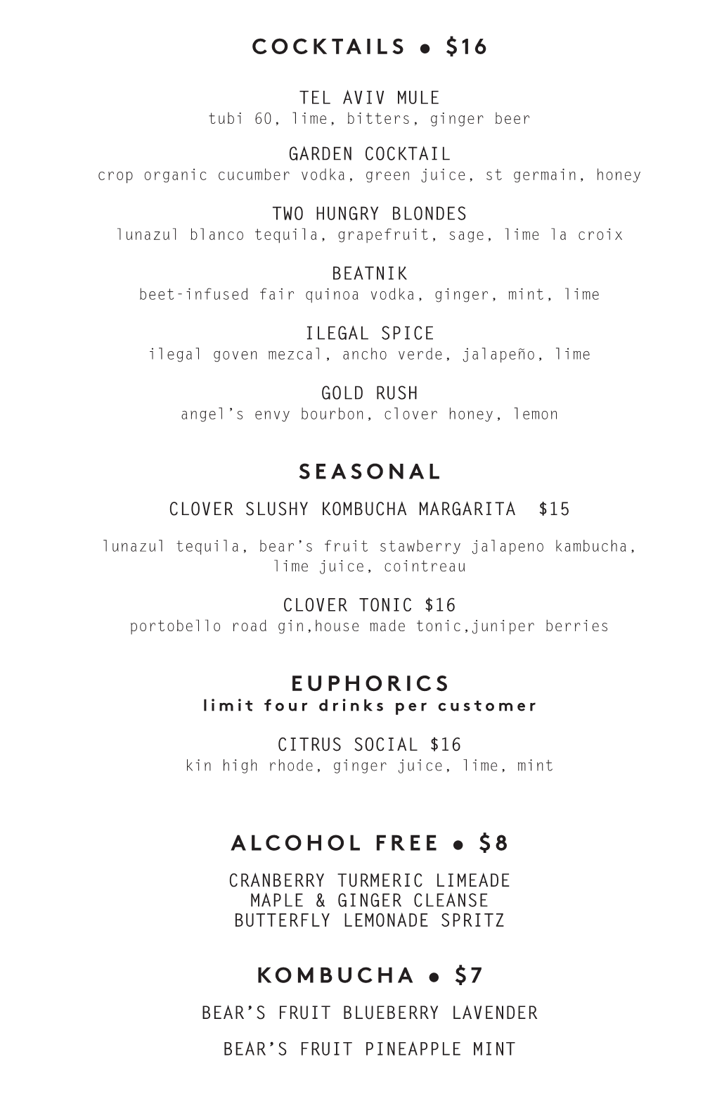 Cocktails • $16 Seasonal Euphorics Alcohol Free • $8