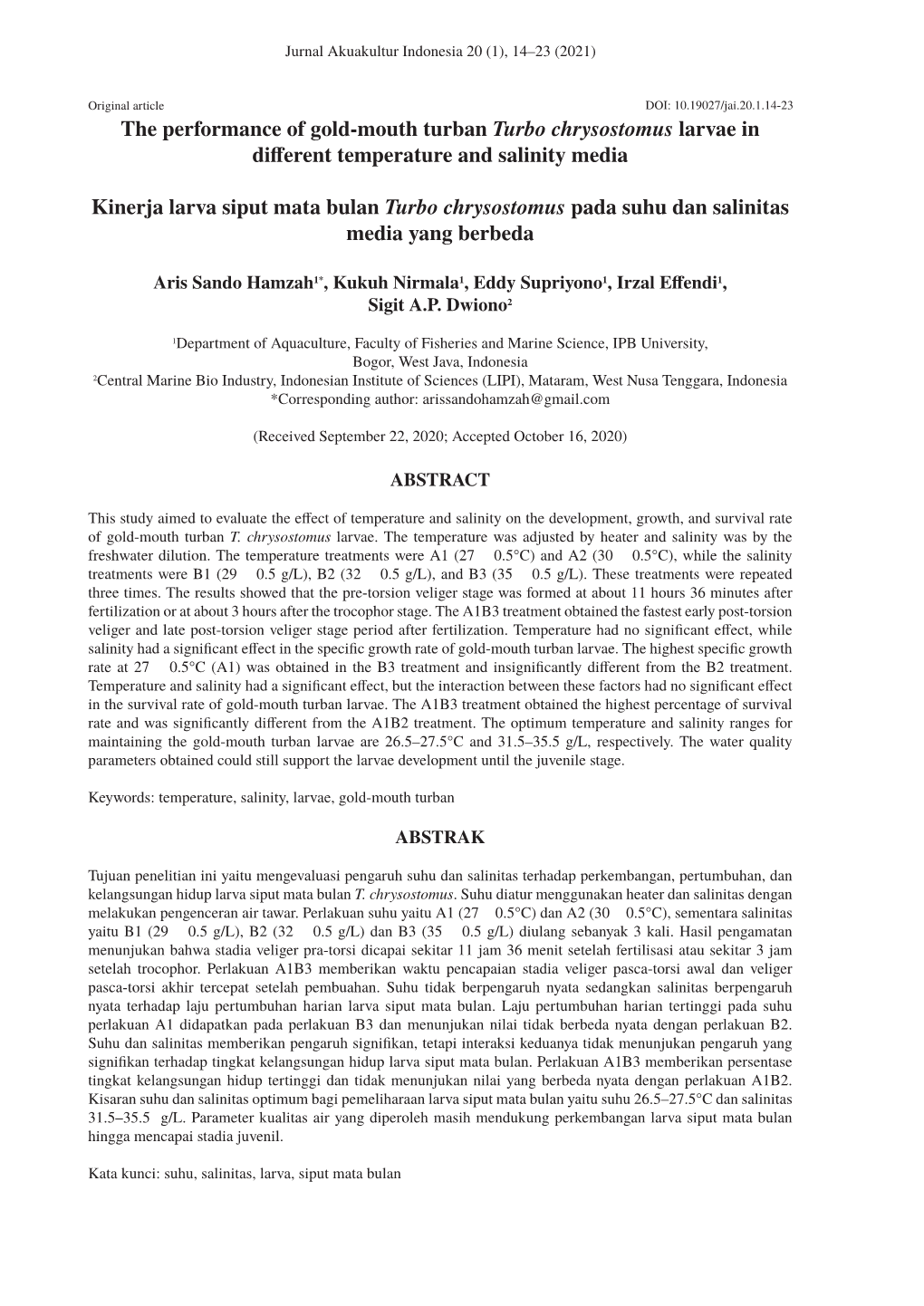 The Performance of Gold-Mouth Turban Turbo Chrysostomus Larvae in Different Temperature and Salinity Media