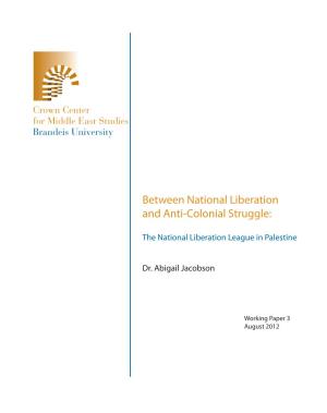 Crown Center Working Paper: Between National Liberation And