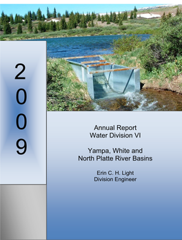 Annual Report Water Division VI Yampa, White and North Platte