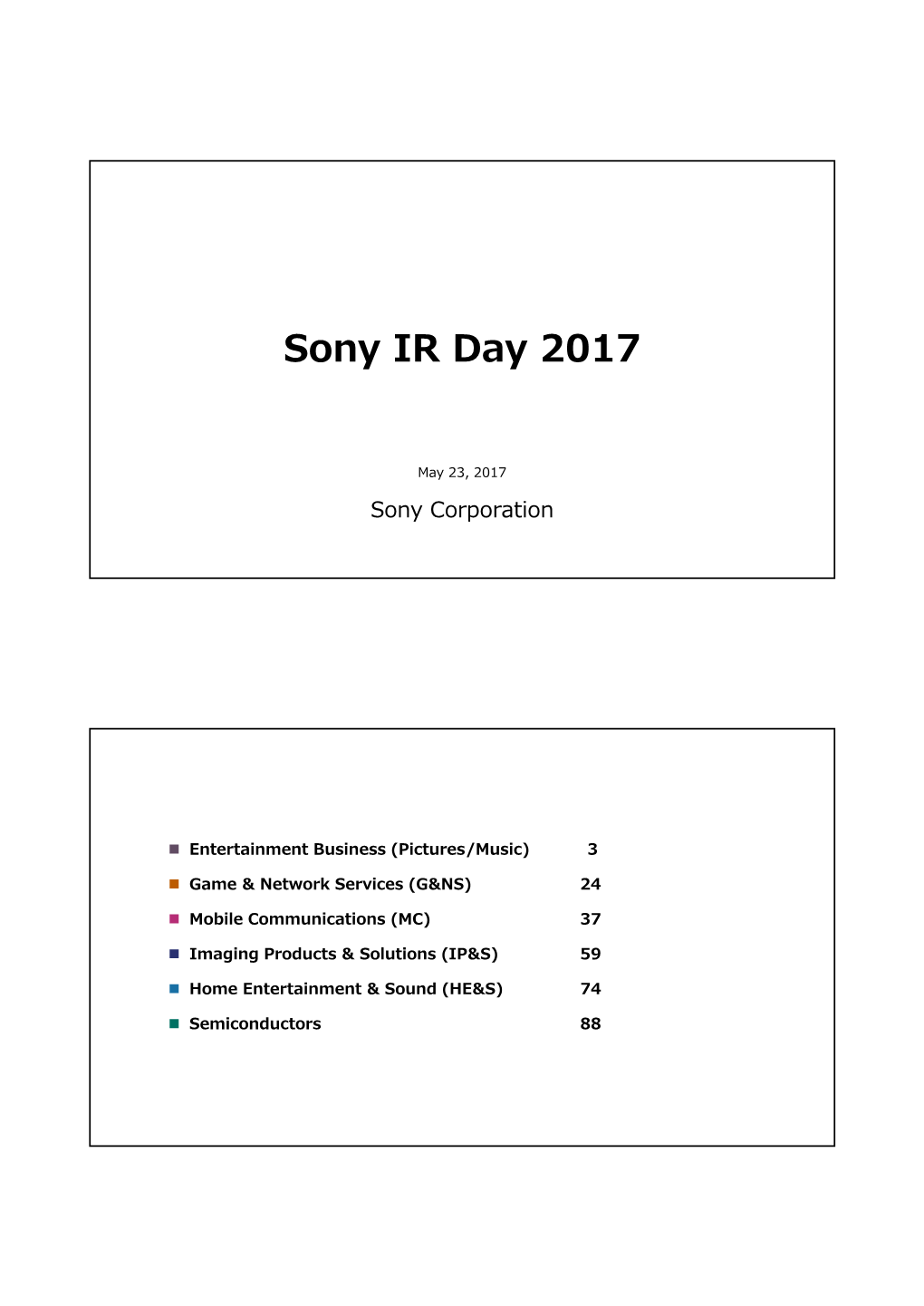 Sony IR Day 2017 All Materials