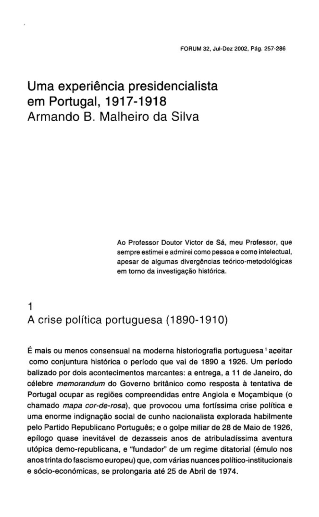 Uma Experiência Presidencialista Em Portugal, 1917-1918 Armando B
