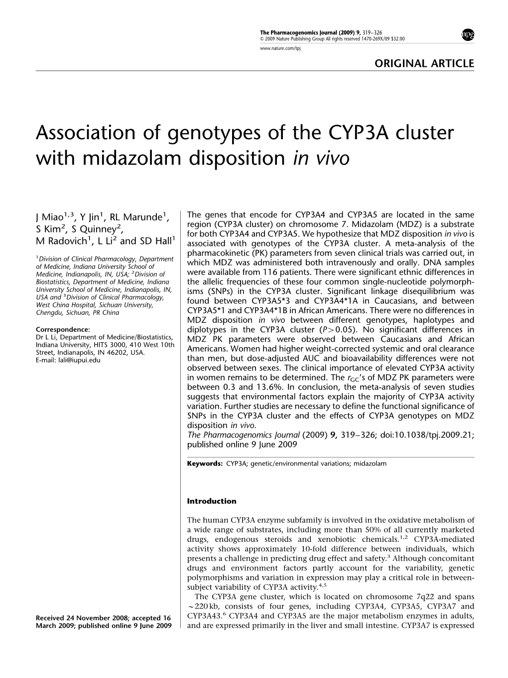 Association of Genotypes of the CYP3A Cluster with Midazolam Disposition in Vivo