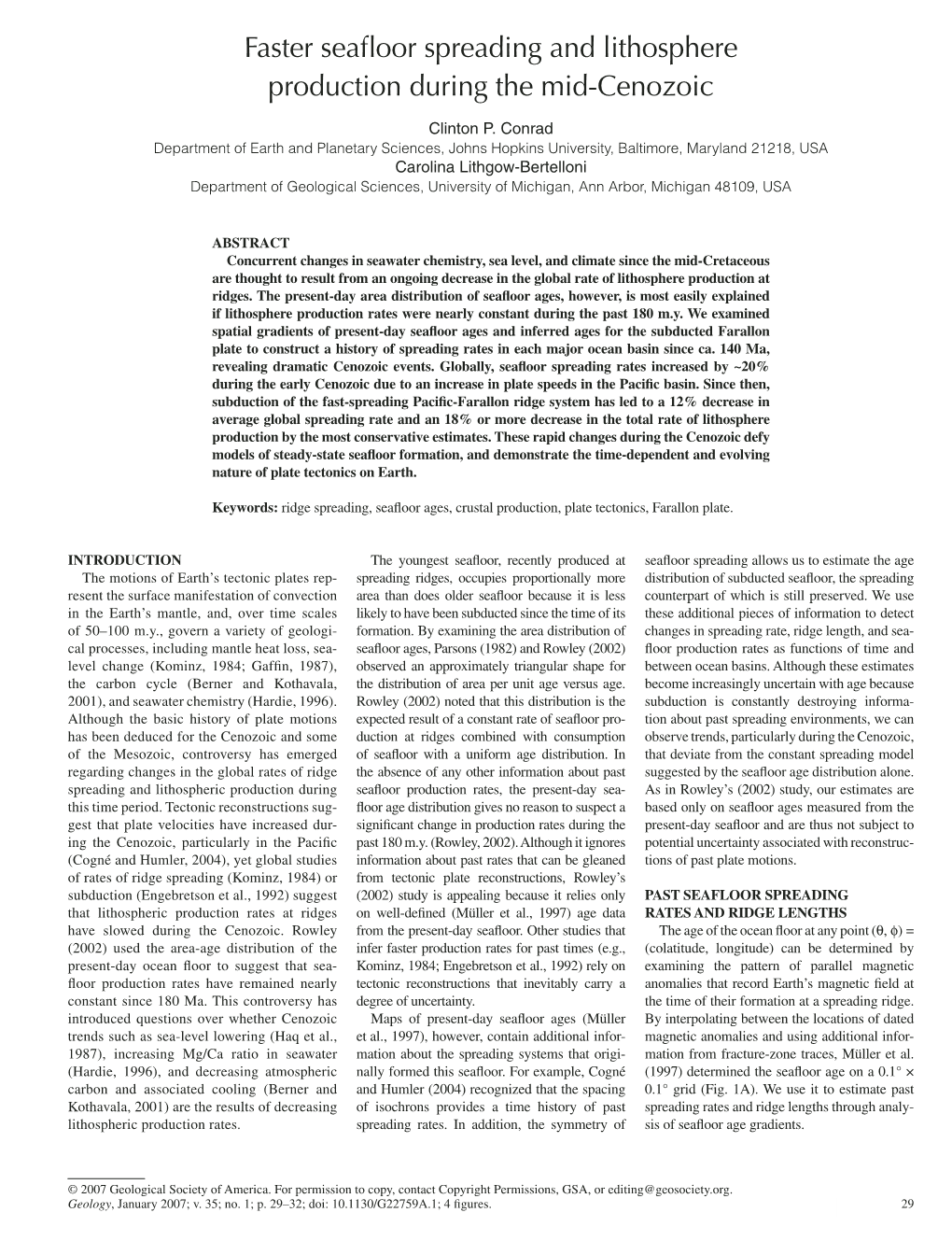 Faster Seafloor Spreading and Lithosphere Production During The