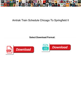 Amtrak Train Schedule Chicago to Springfield Il