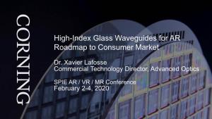 High-Index Glass Waveguides for AR Roadmap to Consumer Market