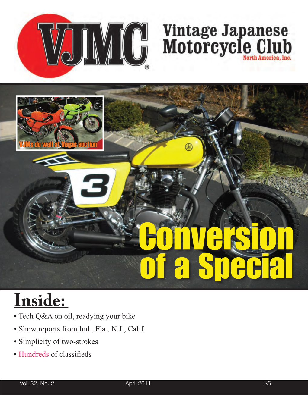 Inside: Tech Q&A on Oil, Readying Your Bike • Show Reports from Ind., Fla., N.J., Calif