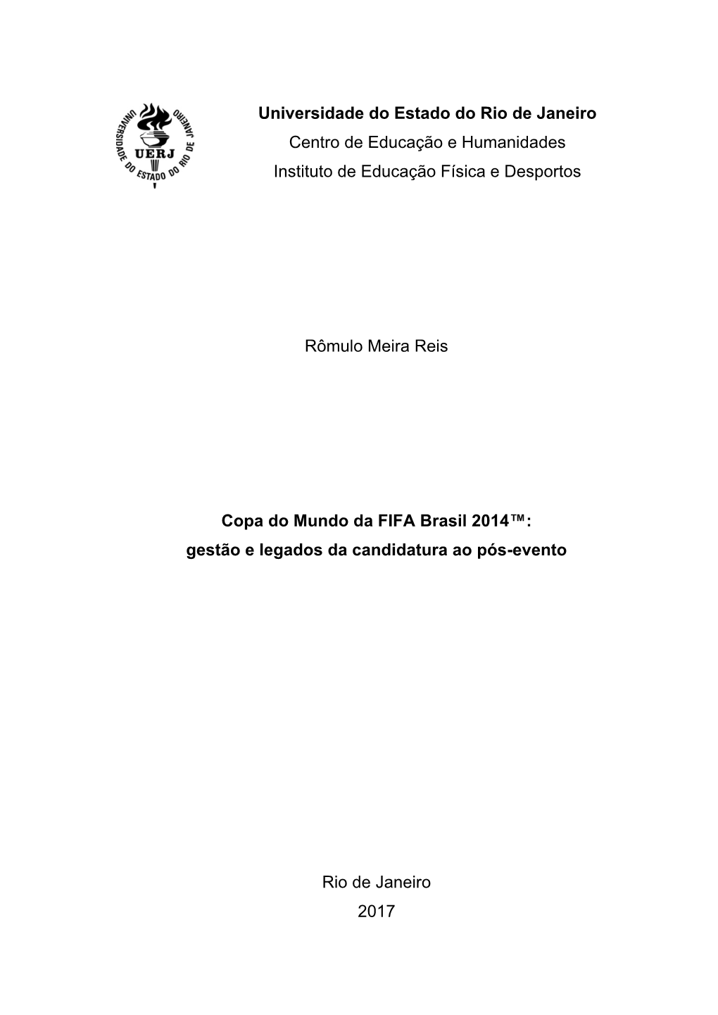 Universidade Do Estado Do Rio De Janeiro Centro De Educação E Humanidades Instituto De Educação Física E Desportos