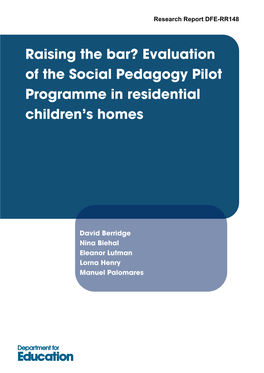 Evaluation of the Social Pedagogy Pilot Programme in Residential Children’S Homes