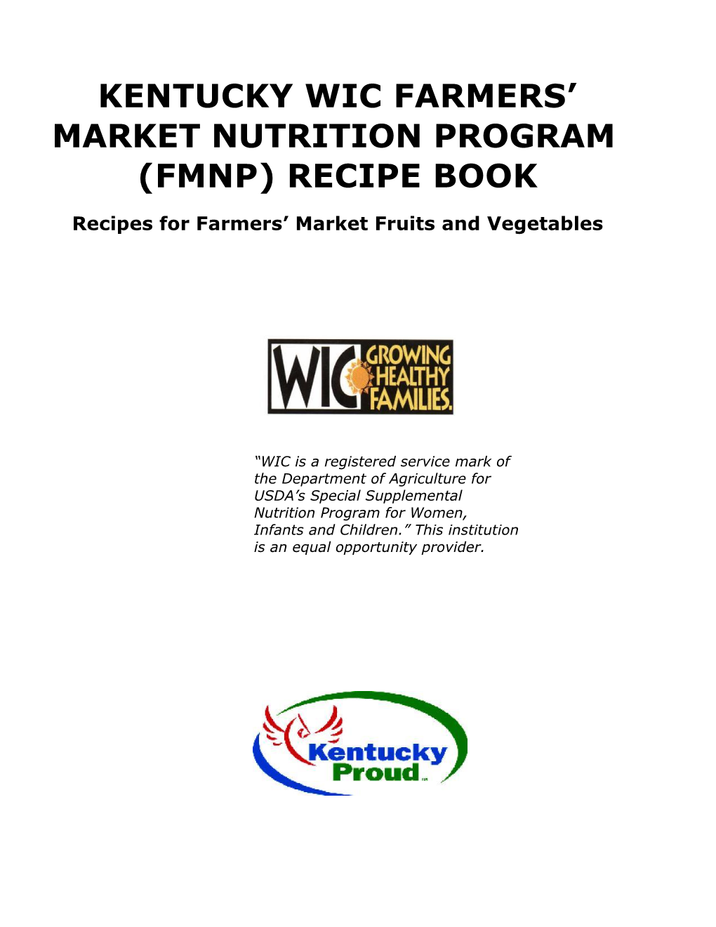 Kentucky Wic Farmers' Market Nutrition Program (Fmnp)