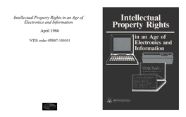 Intellectual Property Rights in an Age of Electronics and Information