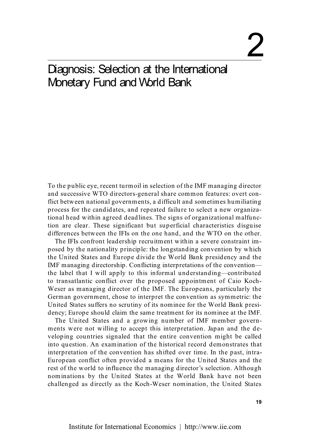 Selection at the International Monetary Fund and World Bank