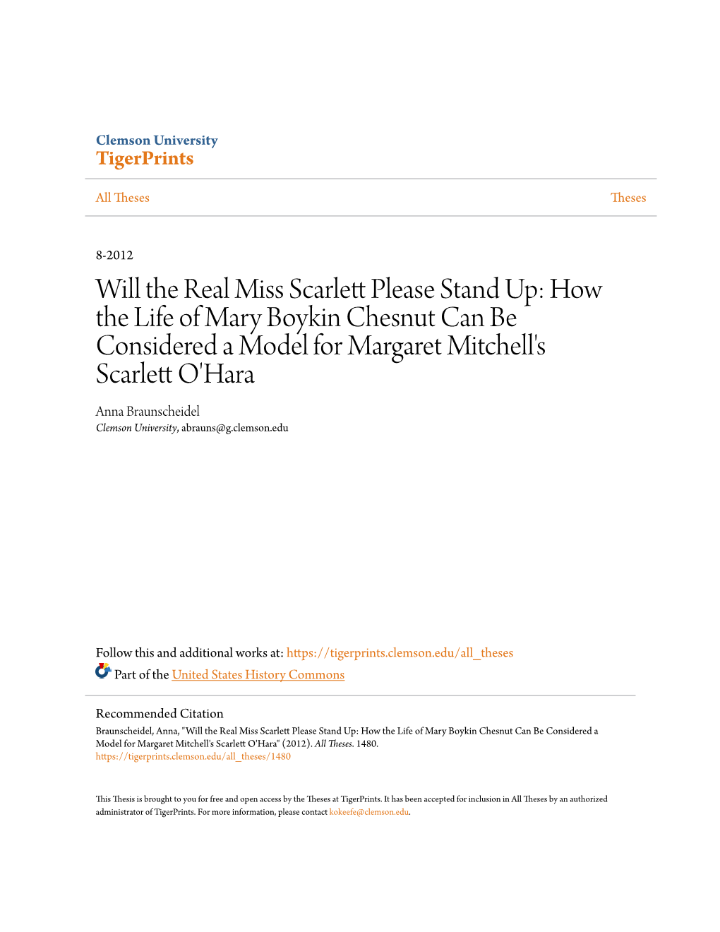 How the Life of Mary Boykin Chesnut Can Be Considered a Model for Margaret Mitchell's Scarlett 'Ohara Anna Braunscheidel Clemson University, Abrauns@G.Clemson.Edu