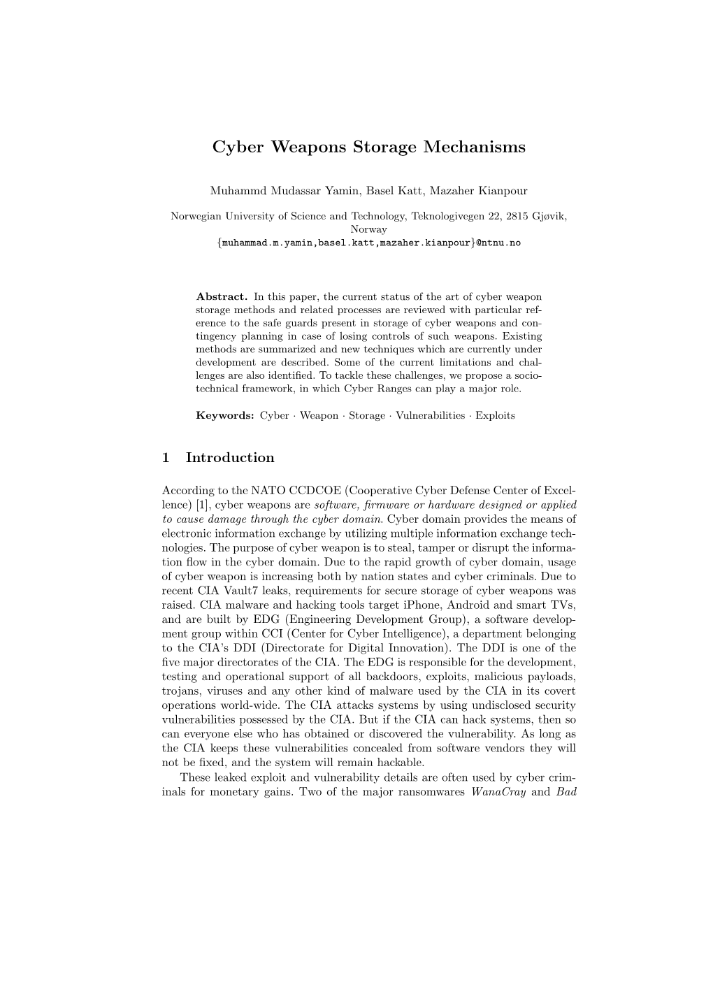 Cyber Weapons Storage Mechanisms