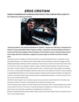 Eros Cristiani Pianista-Fisarmonicista-Arrangiatore-Produttore-Compositore-Dj-Didatta A.D